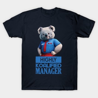 Just a Highly Koalified Manager Koala 2 T-Shirt